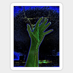 Digital collage and special processing. Hand reaching stars. Monster or great friend. Blue and green, very psychedelic. Sticker